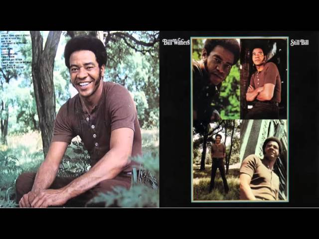 Bill Withers – Still Bill 1972