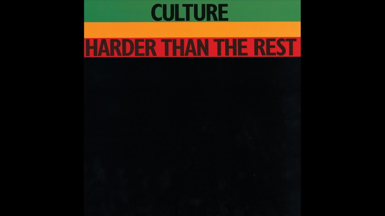 Culture – Harder than the Rest 1978