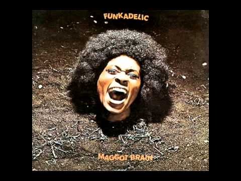 Funkadelic – Maggot Brain