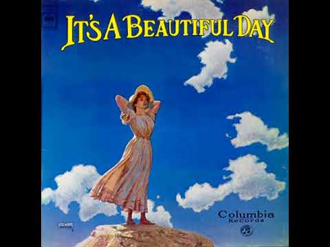 It’s a Beautiful Day  1969