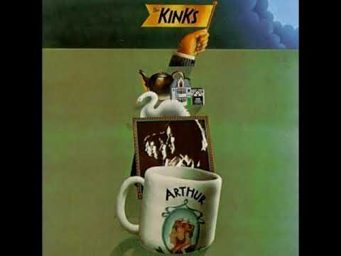 The̲ ̲K̲i̲nks – Arth̲u̲r Or the Decli̲n̲e̲ ̲a̲n̲d Fal̲l̲ ̲o̲f the Brit̲i̲s̲h̲ ̲E̲mpire