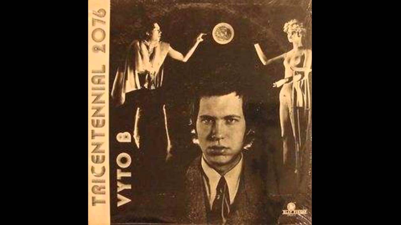 Vyto B- Tricentennial 2076